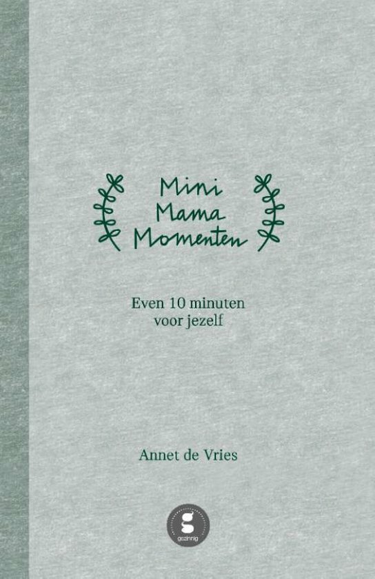 Gezinnig Mini Mama Momenten