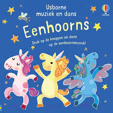 Usborne Geluidenboekje - muziek en dans Eenhoorns 4+ | Speel je Wijs