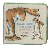 Knuffelboek - Raad eens hoeveel ik van je hou