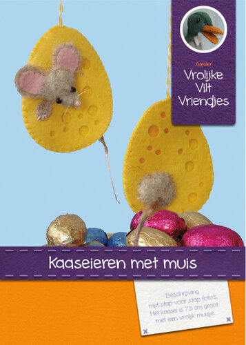 Atelier Vrolijke Viltvriendjes - Kaaseieren met muis