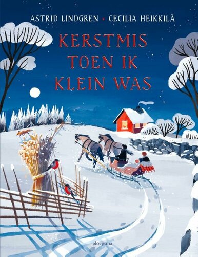 Ploegsma | Kerstmis toen ik klein was 3+ | Astrid Lindgren