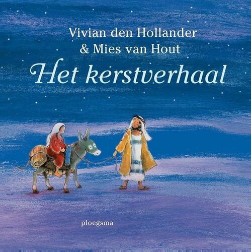 Ploegsma | Het Kerstverhaal 4+ | Vivian den Hollander