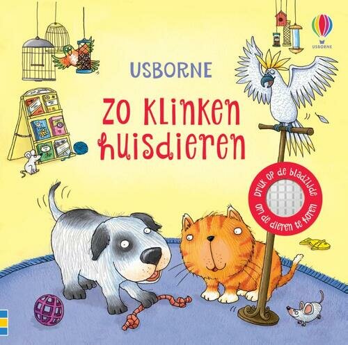 Usborne Geluidenboekje - Zo klinken Huisdieren 1+