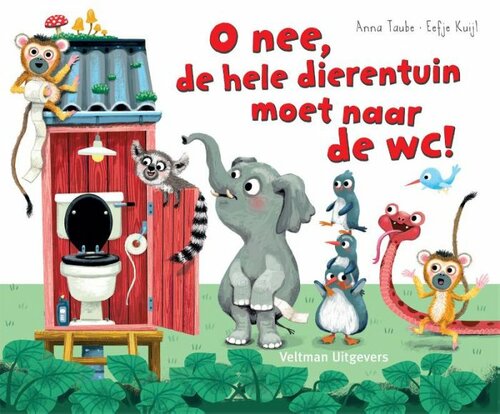 Veltman O Nee, de hele dierentuin moet naar de wc! Kartonboekje 3+