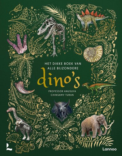 Het Dikke boek van alle Bijzondere Dino's 