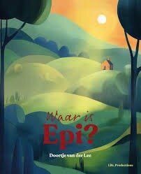 Life Productions Prentenboek - Waar is Epi? 