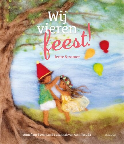 Christofoor Wij vieren Feest - Lente & Zomer