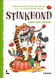 Lannoo Verhalenboek - Stinkhond naar het circus 6+