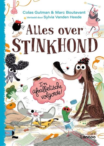 Lannoo Verhalenboek - Alles over Stinkhond 6+