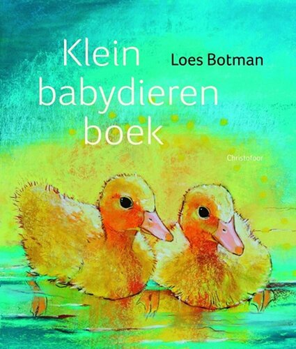 Christofoor - Klein Babydierenboek